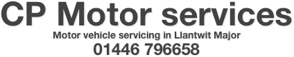 CP Motor services
Motor vehicle servicing in Llantwit Major
01446 796658